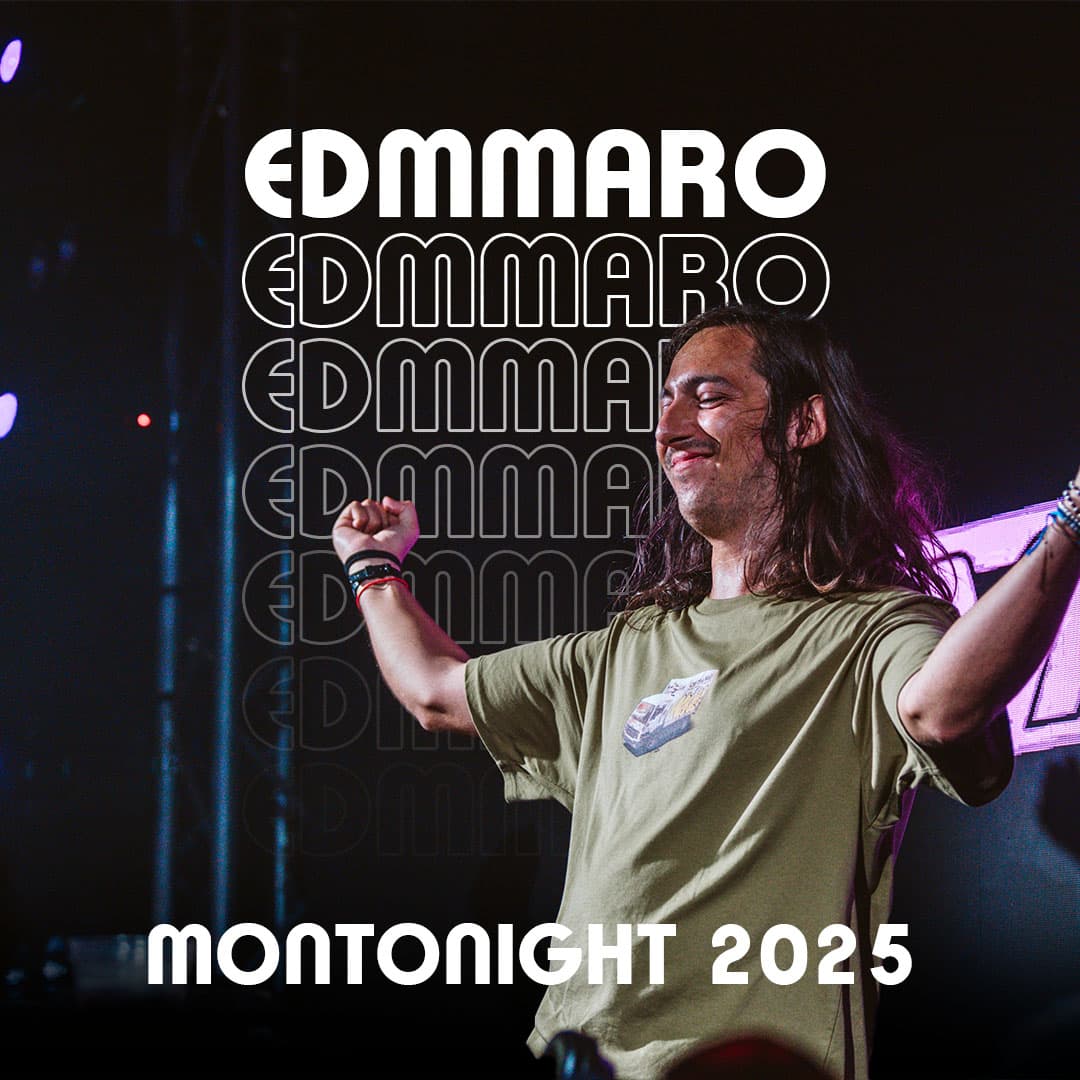 Edmmaro — Montonight 2025